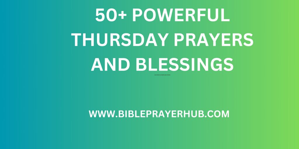 50+ Powerful Thursday Prayers and Blessings