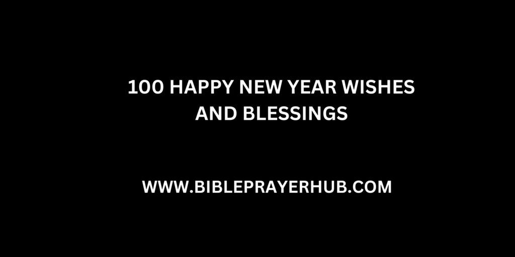 100 Happy New Year Wishes and Blessings