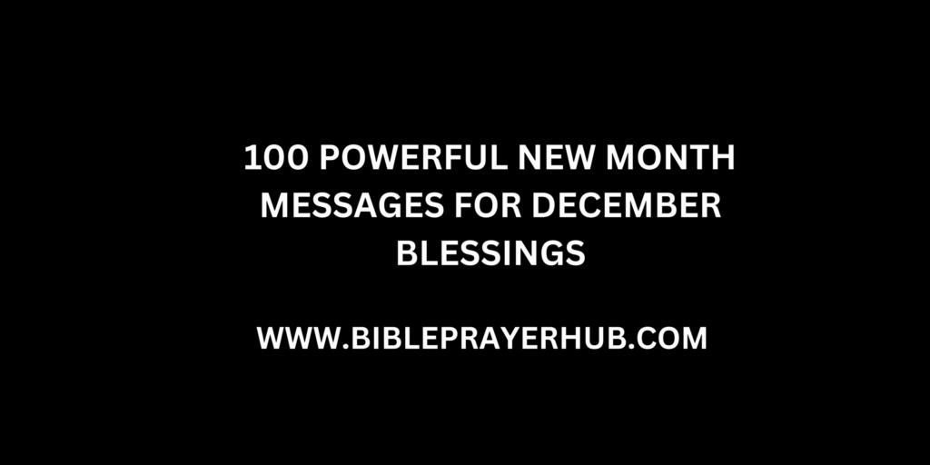 New Month Messages for December Blessings